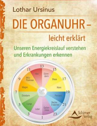 Livre : Die Organuhr - leicht erklärt de Lothar Ursinus, 144 pages, allemand (E.800.0111)